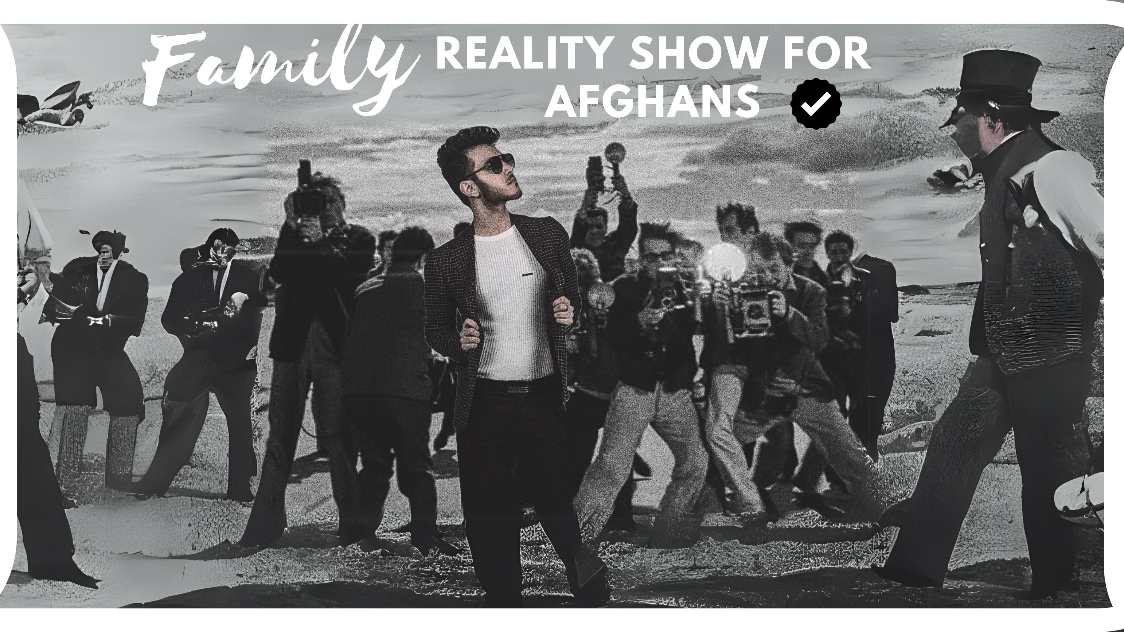 Ramiz King’s Vision: A Family Reality Show for the Afghan Community